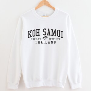 Koh Samui Thailand Crewneck Sweatshirt Koh Samui Thailand Crewneck