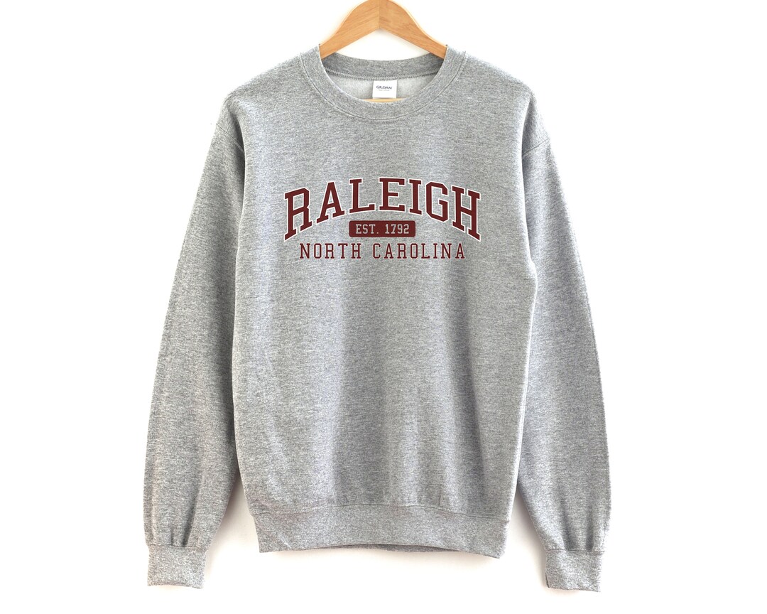 Raleigh North Carolina Sweatshirt Unisex Raleigh Crewneck
