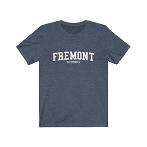Fremont California Unisex T-Shirt Fremont Shirt