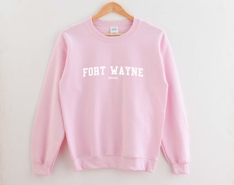 Fort Wayne Indiana Sweatshirt // Fort Wayne Unisex Crewneck