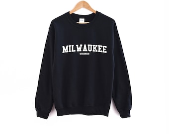 Milwaukee Wisconsin Sweatshirt / Milwaukee Women's Sweatshirt / Milwaukee Men's Crewneck