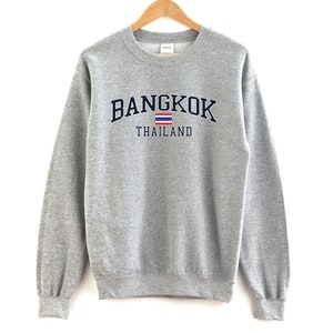 Bangkok Thailand Unisex Sweatshirt Bangkok Crewneck Pullover Sweatshirt