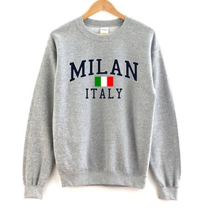 Milan Italy Sweatshirt Unisex  Milan Crewneck