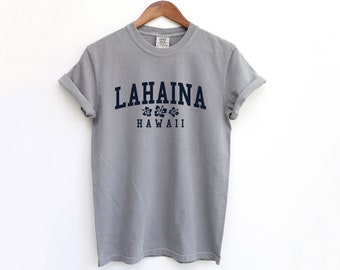 Lahaina Hawaii Comfort Colors T-Shirt Lahaina Shirt