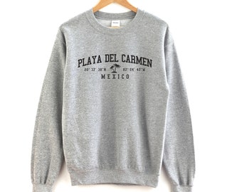 Playa del Carmen Mexico Crewneck Sweatshirt Playa del Carmen Crewneck