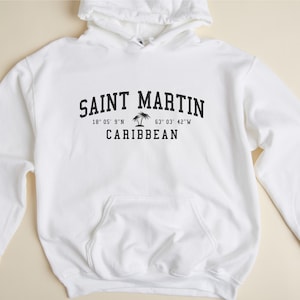 St. Martin Caribbean Hooded Sweatshirt St. Martin Hoodie
