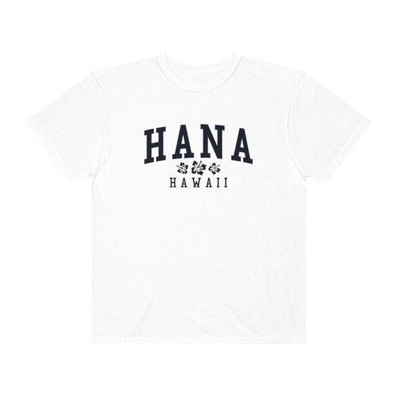 Hana Hawaii Unisex Comfort Colors T-shirt Hana Shirt - Etsy