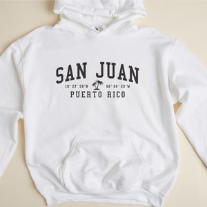 San Juan Puerto Rico Hooded Sweatshirt San Juan Hoodie