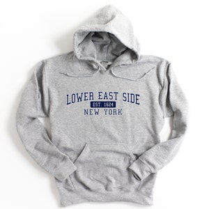 Lower East Side New York Hooded Sweatshirt Lower East Side Hoodie