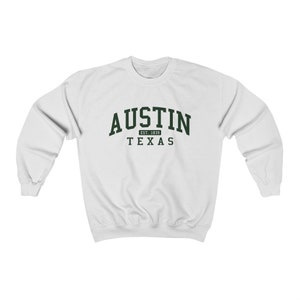 Austin Texas Sweatshirt Unisex  Austin Crewneck