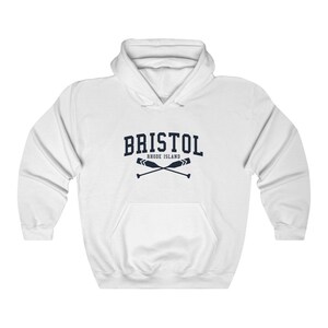 Bristol Rhode Island Hooded Sweatshirt Bristol Hoodie