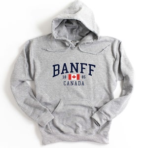 Banff Canada Hooded Sweatshirt Unisex Banff Hoodie