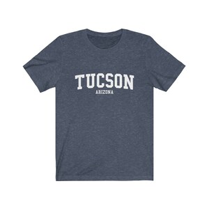 Tucson Arizona Unisex T-Shirt Tucson Shirt