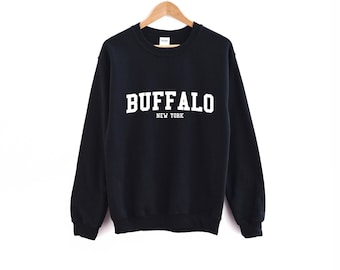 Buffalo New York Sweatshirt / Buffalo Unisex Sweatshirt / Buffalo NY Women's Sweatshirt / Buffalo NY Men's Sweatshirt