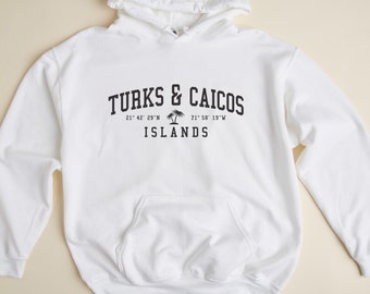 Turks and Caicos Islands Hooded Sweatshirt Turks and Caicos Islands Hoodie
