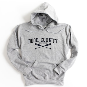 Door County Wisconsin Hooded Sweatshirt Door County Hoodie