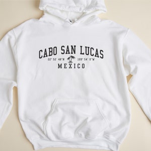 Cabo San Lucas Hooded Sweatshirt Cabo San Lucas Hoodie