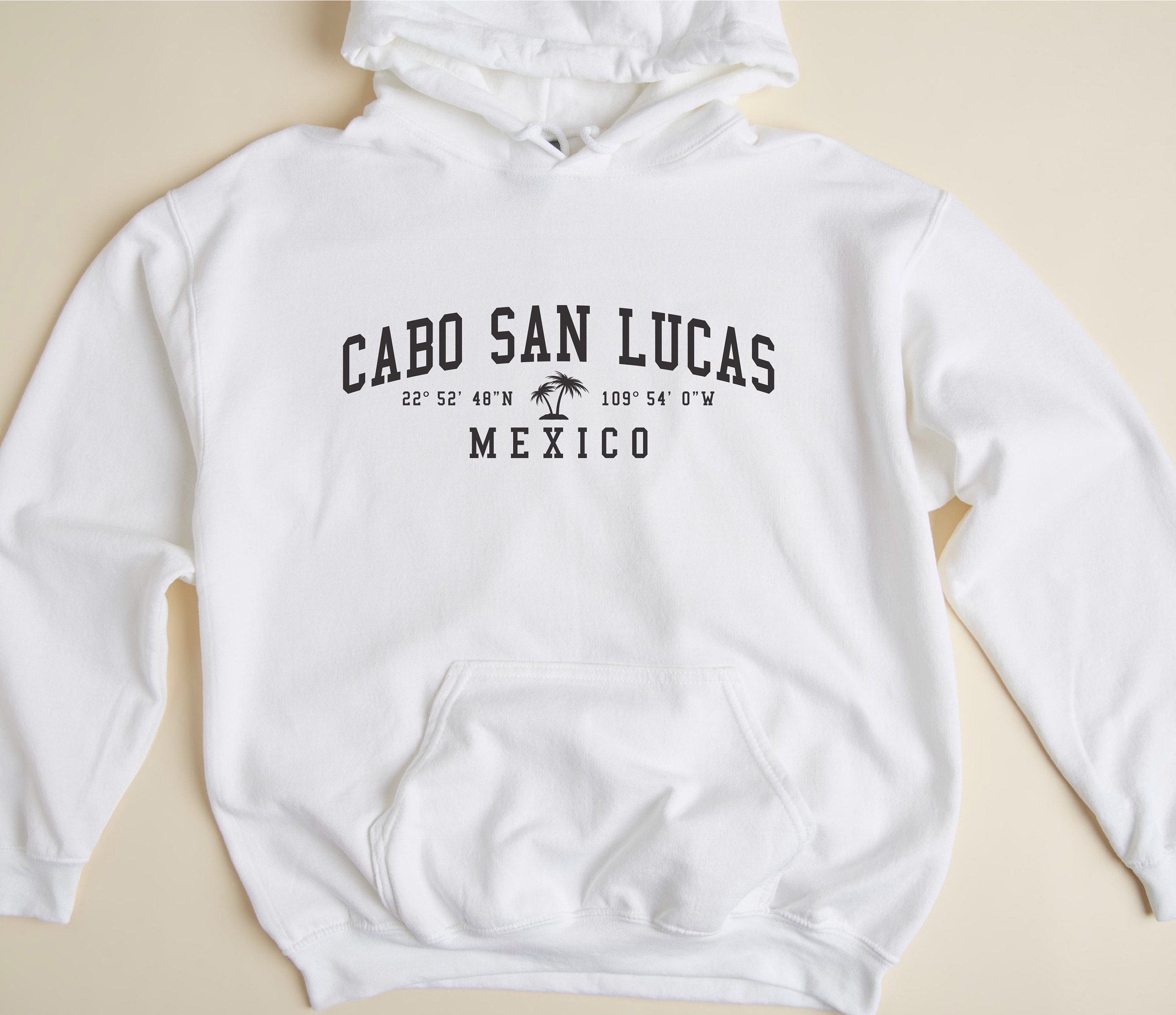 Cabo San Lucas Hooded Sweatshirt Cabo San Lucas Hoodie