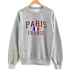 Paris France Sweatshirt Unisex  Paris Crewneck