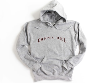 Chapel Hill North Carolina Hooded Sweatshirt  Unisex Chapel Hill Hoodie