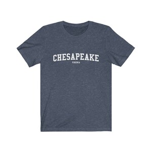 Chesapeake Virginia Unisex T-Shirt Chesapeake Shirt