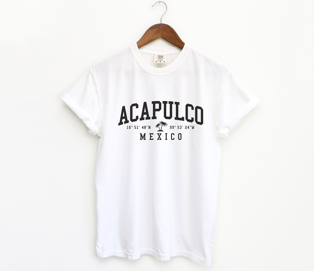 Acapulco Mexico T-Shirt Acapulco Comfort Colors Shirt