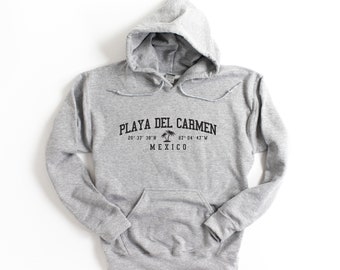 Playa del Carmen Mexico Hooded Sweatshirt Playa del Carmen Hoodie