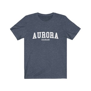 Aurora Colorado Unisex T-Shirt Aurora Shirt