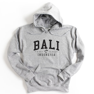 Bali Indonesia Hooded Sweatshirt Bali Hoodie