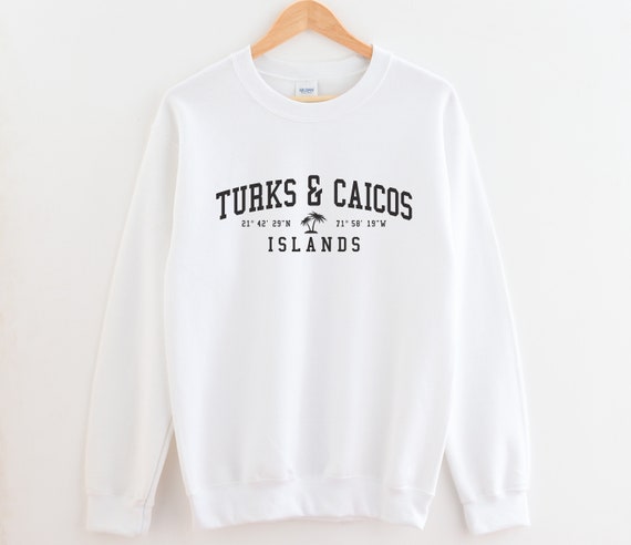 Turks and Caicos Crewneck Sweatshirt Turks and Caicos Sweatshirt