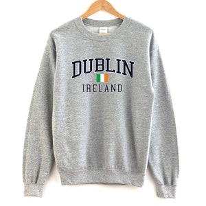 Dublin Ireland Sweatshirt Unisex  Dublin Crewneck