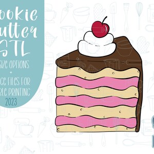 May include: A digital illustration of a slice of layered cake with pink frosting, chocolate icing, and a cherry on top. The image is surrounded by baking-themed icons and the text "Cookie Cutter STL 8 Size OPTIONS + IMAGE FILES FOR EDIBLE PRINTING 2023" and "Suggared Grace Designs".