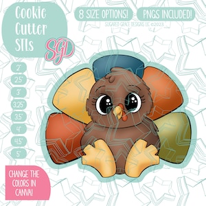 May include: A digital graphic of a cartoon turkey with large eyes, a brown body, and colorful tail feathers in yellow, orange, and green. The image includes text: Cookie Cutter STLs, 8 SIZE OPTIONS, PNGS INCLUDED, and CHANGE THE COLORS IN CANVA.