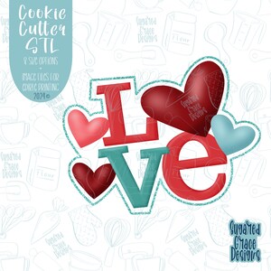 May include: A digital design for a cookie cutter, featuring the word "LOVE" in red and teal, with hearts in red and blue. The design includes the text "Cookie Cutter STL" and "Image Files for Edible Printing 2024".