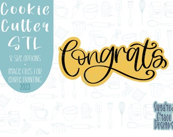 Congrats Cookie Cutter STL File, EDDIE Printer PNG (Digital Download)