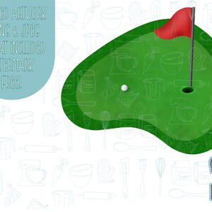 Op de afbeelding: Een groene golfbaan met een rode vlag en een witte golfbal. De baan is omgeven door een witte achtergrond met een patroon van keukengerei en bakbenodigdheden. De tekst "COLORED ARTWORK IN PNG & JPEG FORMAT INCLUDED WATERMARK FREE!" staat in een blauwe cirkel linksboven in de afbeelding. De tekst "Sugar'd Grace Designs" staat rechtsonder in de afbeelding in blauw.