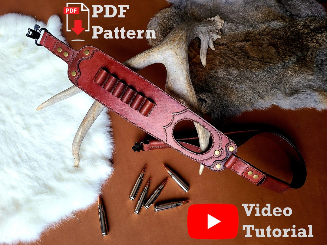 Pattern Leather Rifle Sling DIY Rifle Sling PDF Tutorial With Video