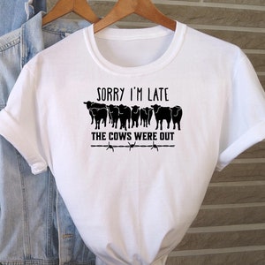 Funny Cow svg - Black Angus Cows - Sorry I'm Late the Cows Were Out - Cowgirl Design for Cricut