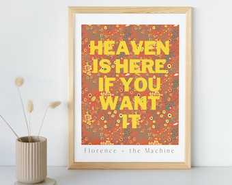 Heaven is here if you want it, Florence Digital Poster Download