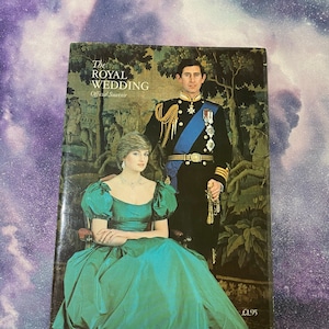 The Royal Wedding of Prince Charles and Lady Diana Spencer Official Souvenir Magazine // British Royal Family Collectables