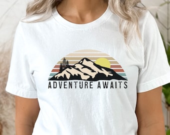 Adventure Awaits Shirt, Hiking Shirt, Backpacking Shirt, Mountains, Camping, Wanderlust, Adventure Shirt, Adventure Awaits Tee, Outdoor