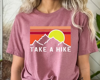 Take A Hike Shirt - Camping Shirt, Mountain Shirt, Adventure Shirt , Hiking Shirt, Nature Shirt, Outdoor Shirt, Take A Hike Tee
