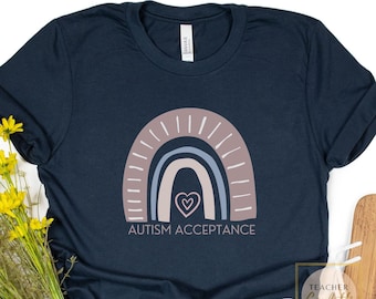 Autism Acceptance Shirt, Autism Rainbow Shirt, Autism Awareness T Shirts, Special Ed Teacher Shirts, Autism Advocate Shirt, Autism Mom Shirt