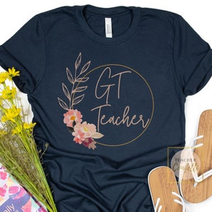 Gifted Teacher Shirt / Gifted and Talented Teacher Shirts / GT Teacher Shirt / Gifted and Talented Shirts / Gifted Education Shirt