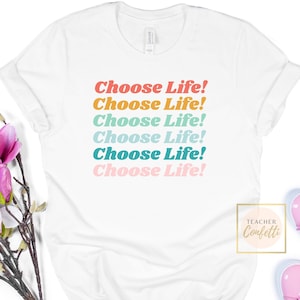 Pro Life Tshirt, Choose Life T Shirt, Pro-Life Tshirts, Prolife Tshirts, Pro Life Tee, Choose Life T-Shirt, Christian Conservative T Shirts