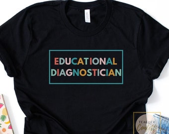 Lern-Diagnostiker-Hemd, pädagogisch wertvolles Diag-T-Shirt, spezielles Ed-Diagnostiker, Diag-Designer-T-Shirt, Diag-Geschenk, lustiges Geschenk