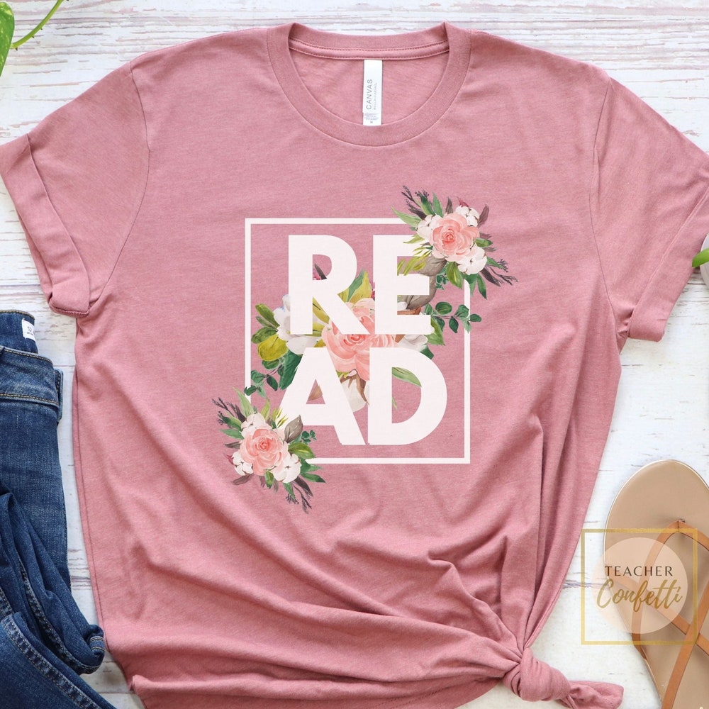 Reading T Shirt, Librarian Shirt, Read Shirt, Reading Teacher T Shirts, Bookworm Shirt, Reading Specialist Shirt, Floral Read Books Shirt