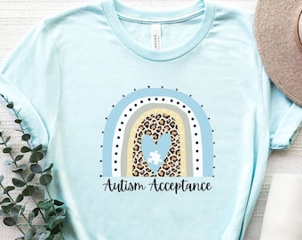 Autism Acceptance Shirt, Autism Aware Shirt, Women Autism Shirt, Rainbow Autism Shirt, Autism Advocate Shirt, Special Ed Teacher Shirts