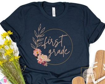 First Grade Teacher T Shirt, 1st Grade Teacher Shirt, First