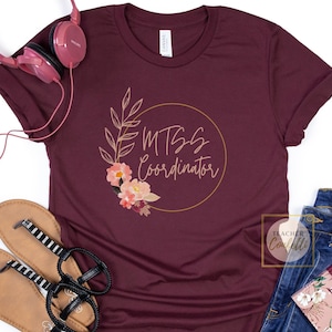 MTSS Coordinator Shirt / MTSS Shirt / Support Specialist Shirt / Intervention Specialist Tshirt / Early Intervention Shirt / Support Teacher